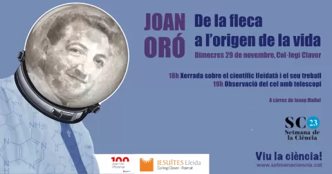 Imatge del cartell de la xerrada sobre Joan Oró al Col·legi Claver