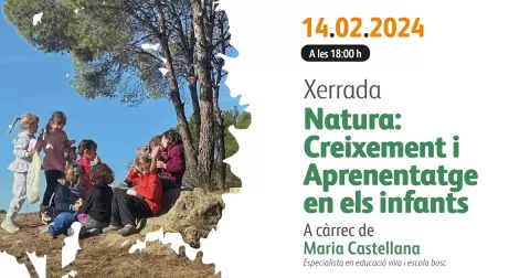 Xerrada Maria Castellana sobre Natura: Creixement i aprenentatge en els infants