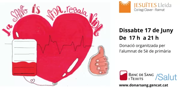 Cartell de la campanya de donació de sang organitzada pels alumnes de 5è de primària NEI de Jesuïtes Lleida 